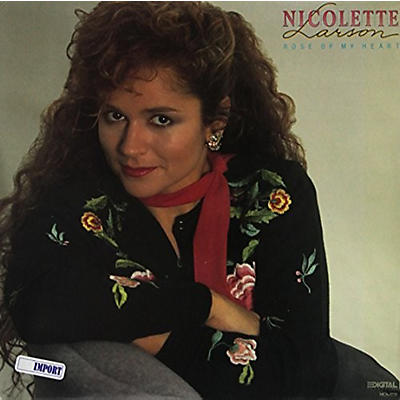 Nicolette Larson - Rose of My Heart