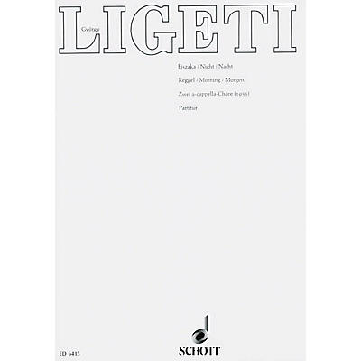 Schott Night and Morning SATB DV A Cappella Composed by György Ligeti