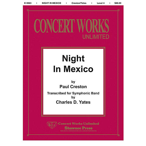 Hal Leonard Night in Mexico Concert Band Level 4 Arranged by Charles Yates