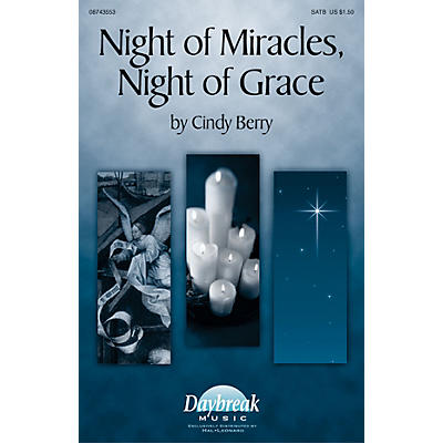 Hal Leonard Night of Miracles, Night of Grace SATB composed by Cindy Berry