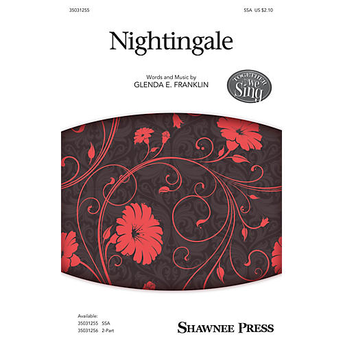 Shawnee Press Nightingale SSA composed by Glenda E. Franklin