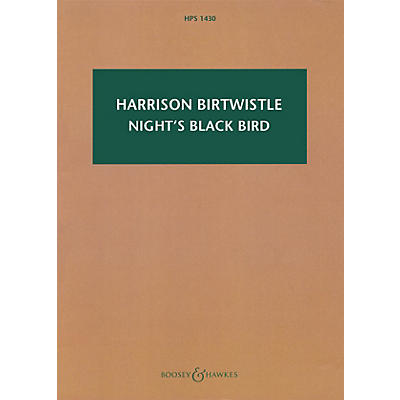 Boosey and Hawkes Night's Black Bird Boosey & Hawkes Scores/Books Series Softcover Composed by Harrison Birtwistle