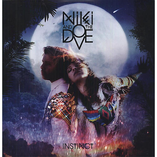 Niki & The Dove - Instinct