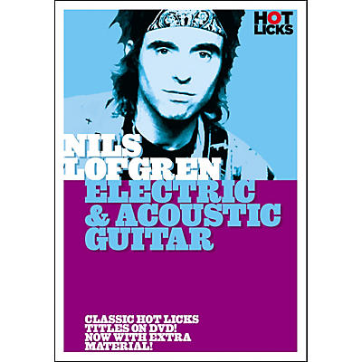 Hot Licks Nils Lofgren: Electric and Acoustic Guitar DVD