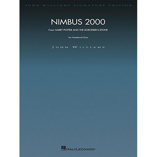 Hal Leonard Nimbus 2000 (from Harry Potter and the Sorceror's Stone) John Williams Signature Edition - Woodwinds