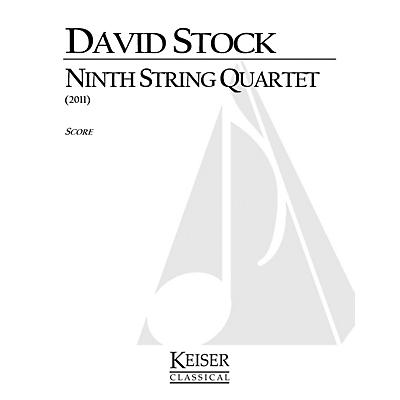 Lauren Keiser Music Publishing Ninth String Quartet LKM Music Series Composed by David Stock