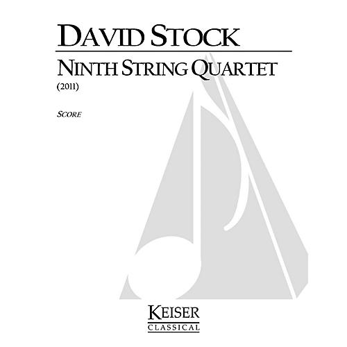 Lauren Keiser Music Publishing Ninth String Quartet LKM Music Series Composed by David Stock