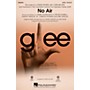 Hal Leonard No Air (from Glee) SATB by Chris Brown arranged by Adam Anders