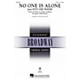 Hal Leonard No One Is Alone (from Into the Woods ) SAB Arranged by Mark Brymer