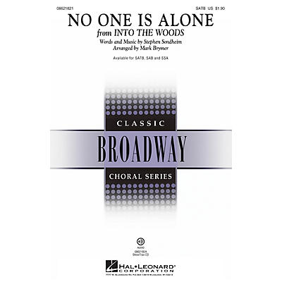 Hal Leonard No One Is Alone (from Into the Woods ) SSA Arranged by Mark Brymer