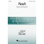Hal Leonard Noah 4 Part Treble arranged by Rollo Dilworth