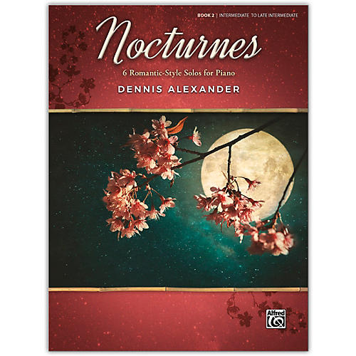 Nocturnes, Book 2 Intermediate / Late Intermediate