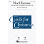 Hal Leonard Noel Fantasy SAB Arranged by Mark Brymer