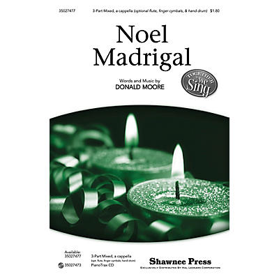 Shawnee Press Noel Madrigal (Together We Sing Series) 3-Part Mixed a cappella composed by Donald Moore
