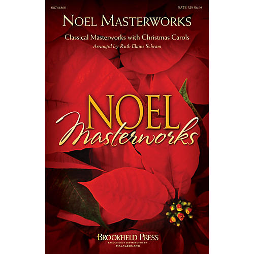 Brookfield Noel Masterworks SATB arranged by Ruth Elaine Schram