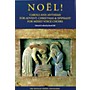 Novello Noël! (Carols and Anthems for Advent, Christmas and Epiphany) Mixed Choir