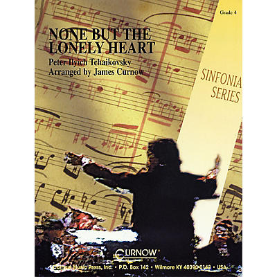 Curnow Music None But the Lonely Heart (Grade 4 - Score and Parts) Concert Band Level 4 Arranged by James Curnow