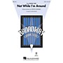 Hal Leonard Not While I'm Around (from Sweeney Todd) SAB Arranged by Mark Brymer