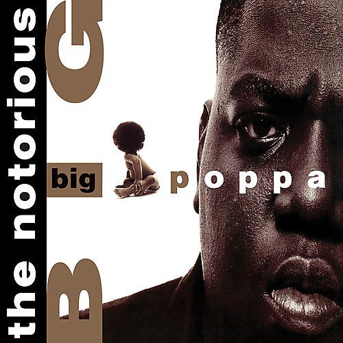Notorious Big - Big Poppa