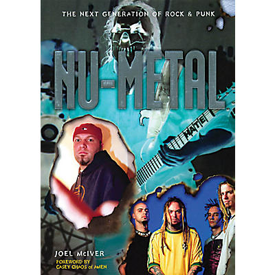 Omnibus Nu-Metal (The Next Generation of Rock & Punk) Omnibus Press Series Softcover