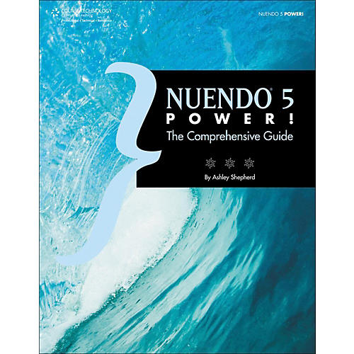 Nuendo 5 Power The Comprehensive Guide