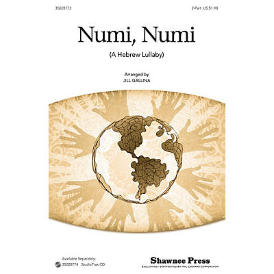 Shawnee Press Numi, Numi 2-Part arranged by Jill Gallina