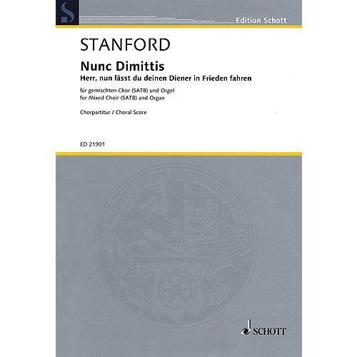 Schott Nunc Dimittis, Op. 115 - Herr, nun lässt du deinen Diener in Frieden fahren SATB by Stanford