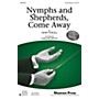 Shawnee Press Nymphs and Shepherds, Come Away (Together We Sing Series) 3-Part Mixed arranged by Earlene Rentz