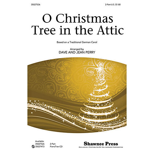 Shawnee Press O Christmas Tree in the Attic 2-Part composed by Dave Perry