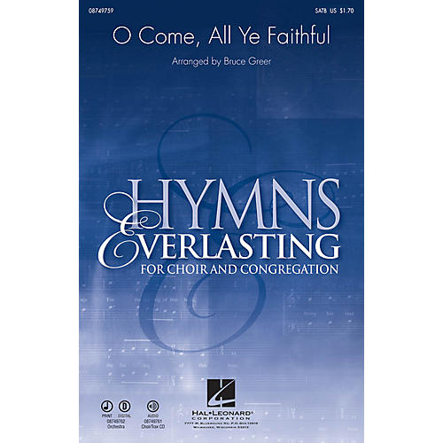 Hal Leonard O Come, All Ye Faithful SATB arranged by Bruce Greer