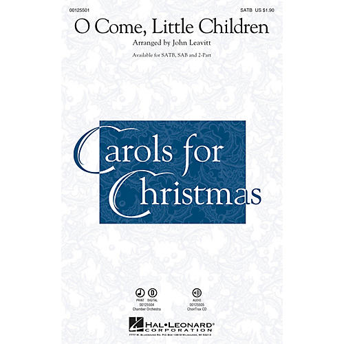 Hal Leonard O Come, Little Children CHOIRTRAX CD Arranged by John Leavitt