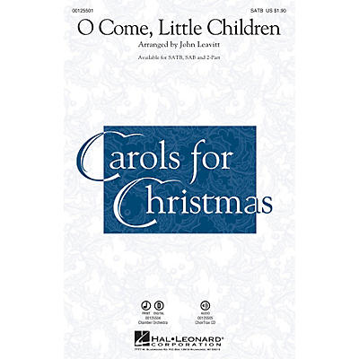Hal Leonard O Come, Little Children Chamber Orchestra Arranged by John Leavitt