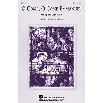 Hal Leonard O Come, O Come Emmanuel 3-Part Mixed arranged by Carol Kelley