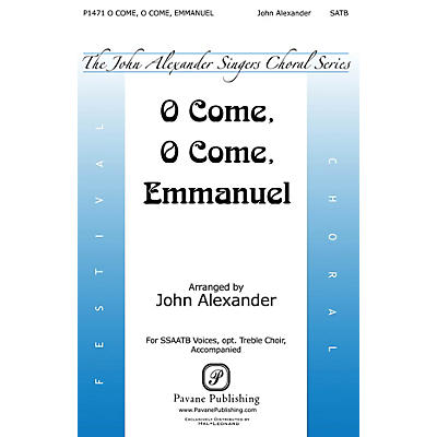 PAVANE O Come, O Come, Emmanuel SATB arranged by John Alexander