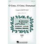 Hal Leonard O Come, O Come, Emmanuel SATB arranged by Martin Ellis
