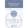 Boosey and Hawkes O Great Spirit (Concert Music For Women's Choir) Soprano/Alto I/Alto II composed by Shawn Kirchner