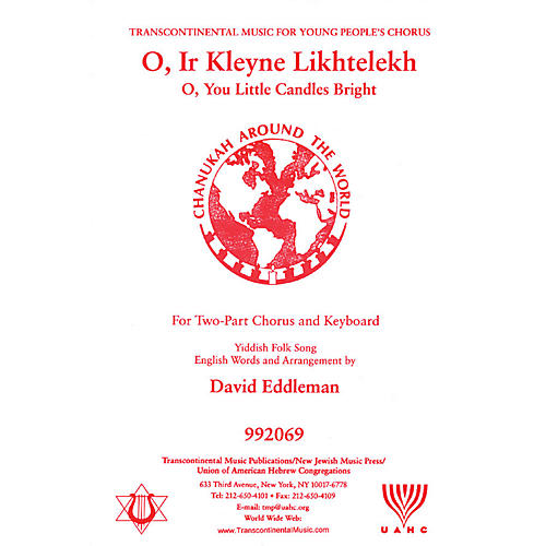 Transcontinental Music O Ir Kleyne Likhtelekh (O, You Little Candles Bright) 2-Part arranged by David Eddleman