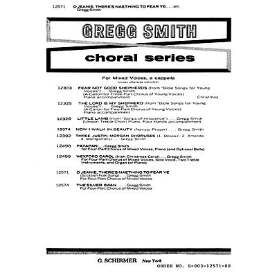 G. Schirmer O Jeanie Theres Naething To Fear Ye A Cappella SATB composed by Gregg Smith