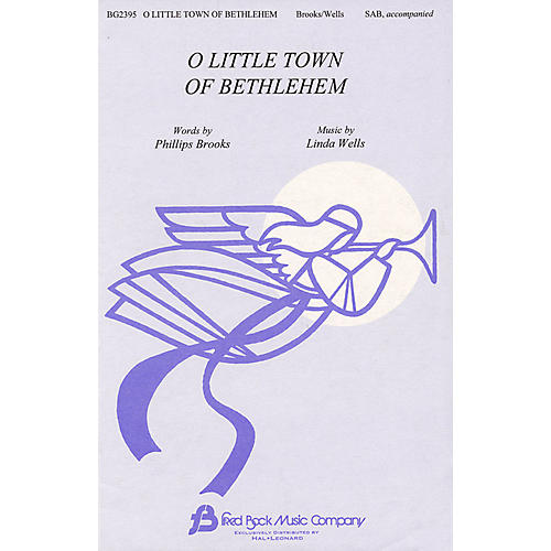 Fred Bock Music O Little Town of Bethlehem SAB composed by Linda Wells