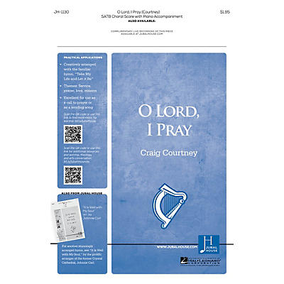 Jubal House Publications O Lord, I Pray SATB composed by Craig Courtney