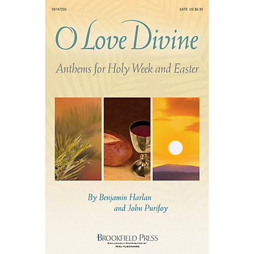 O Love Divine (Anthems for Holy Week and Easter) PREV CD Arranged by Benjamin Harlan