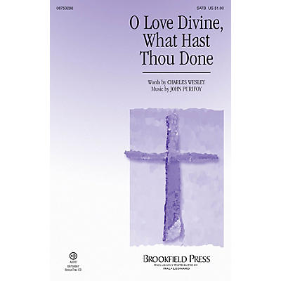 Brookfield O Love Divine, What Hast Thou Done SATB composed by John Purifoy