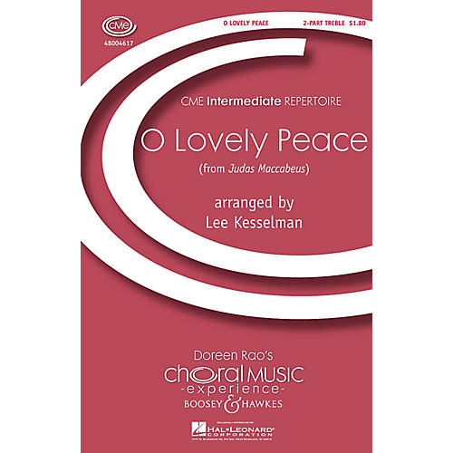 Boosey and Hawkes O Lovely Peace (from Judas Maccabaeus) CME Intermediate 2-Part composed by George Frideric Handel