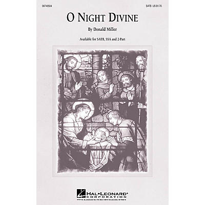 Hal Leonard O Night Divine 2-Part Arranged by Donald Miller