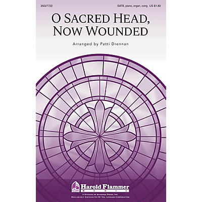 Shawnee Press O Sacred Head, Now Wounded SATB, PIANO AND ORGAN arranged by Patti Drennan