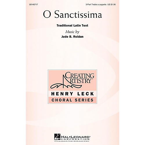 Hal Leonard O Sanctissima 3 Part Treble A Cappella composed by Jude Roldan