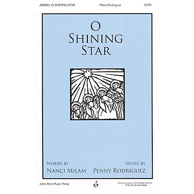 John Rich Music Press O Shining Star SATB composed by Penny Rodriguez