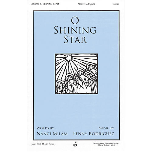 John Rich Music Press O Shining Star SATB composed by Penny Rodriguez