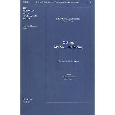 Hinshaw Music O Sing, My Soul, Rejoicing (Du, Meine Seele Singe) SSAB composed by Peter
