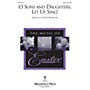 Brookfield O Sons and Daughters, Let Us Sing! SATB arranged by Penny Rodriguez